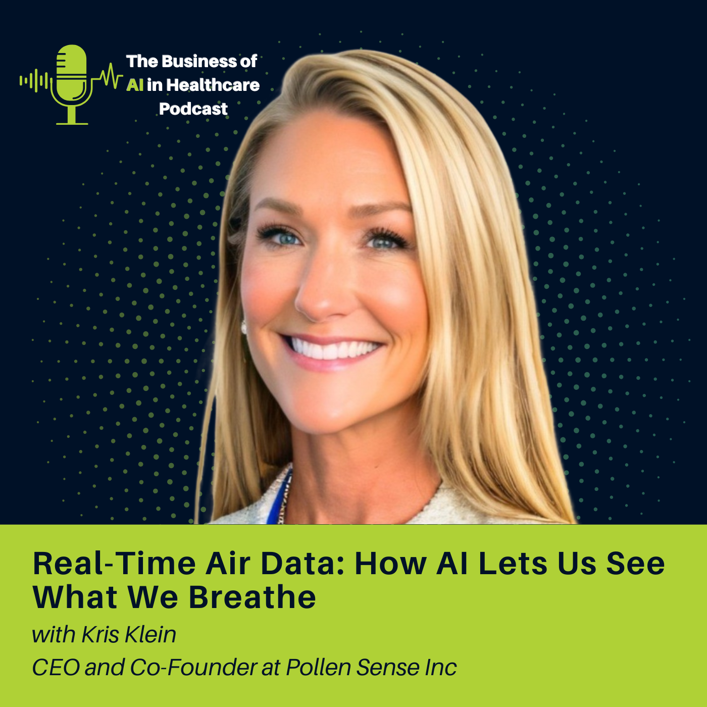 The Business of AI in Healthcare Podcast